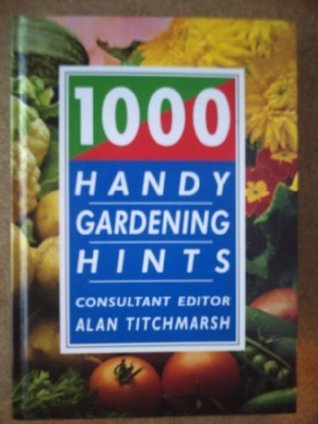 1000 Handy Gardening Hints (Hardcover)