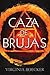 Caza de brujas by Virginia Boecker