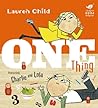 One Thing by Lauren Child