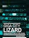 Once Upon a Time In the Stars, 2: Giga City Lizard Once Upon a Time In the Stars, 2: Giga City Lizard