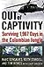 OUT of CAPTIVITY by Marc Gonsalves