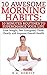 Morning Habits by K.A. DeWolf