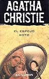 El espejo roto by Agatha Christie El espejo roto by Agatha Christie