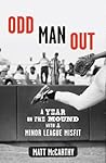 Odd Man Out: A Ye...