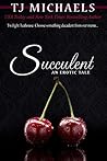 Succulent (Twilight Teahouse #3)