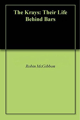 The Krays: Their Life Behind Bars