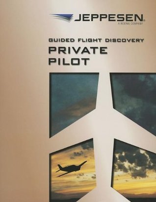 Guided Flight Discovery: Private Pilot (Hardcover)