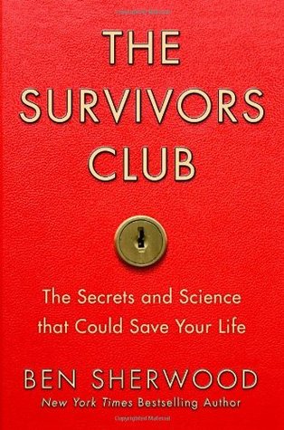 Capa do Livro The Survivors Club: The Secrets and Science That Could Save Your Life