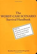 The Worst-Case Scenario Survival Handbook