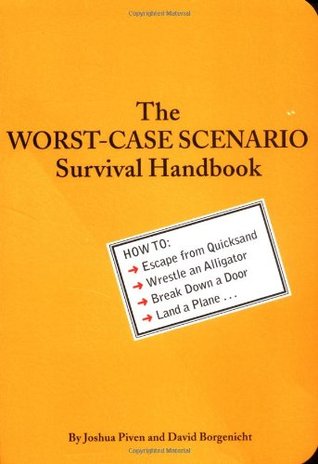 The Worst-Case Scenario Survival Handbook (Paperback)