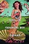 Girl, 15, Charming but Insane