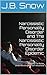 Narcissistic Personality Disorder and The Narcissistic Personality Disorder Epidemic: An Guide To Better Understanding the Self-Absorbed (Transcend Mediocrity Book 34)
