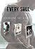 The Every Soul Series: Boxed Set: Every Soul, Every Heart, & Every Love (3 Full Length Erotic Romance Novels)