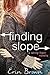 Finding Slope: A Taking Flight Novella