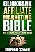 Clickbank Affiliate Marketing Bible How to Earn a Passive Online Income