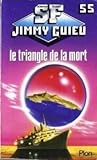 Le Triangle de la mort Le Triangle de la mort