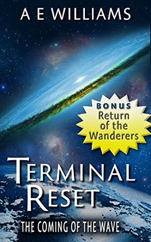 Terminal Reset Omnibus: The Coming of The Wave (Kindle Edition)