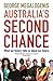 Australia's Second Chance by George Megalogenis
