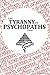 Tyranny of Psychopaths