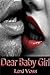 Dear Baby Girl - Seduction Romance Erotica XXX