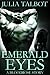 Emerald Eyes (Bloodrose, #6)