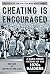 Cheating Is Encouraged: A H...