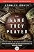 The Game They Played: The True Story of the Point-Shaving Scandal That Destroyed One of College Basketball's Greatest Teams