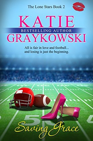 Saving Grace (The Lone Stars, #2)