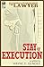 The Lawyer: Stay of Execution