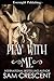 Play With Me by Sam Crescent