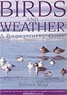 Birds And Weather...