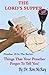 The Lord's Supper (Things Your Preacher Forgot To Tell You! Book 10)
