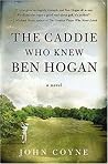 The Caddie Who Kn...