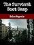 The Survival Boot Camp by Selco Begovic