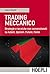 Trading meccanico: Strategi...