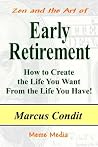 ZEN AND THE ART OF EARLY RETIREMENT