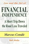 Zen and the Art of Financial Independence