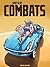 Combats (GOOSSENS) (French Edition)