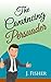 Persuasion: The Convincing Persuader How to convince, influence, persuade and communicate (Persuasion persuasive nlp)