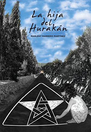 Portada de La hija del Hurakán, de Marleny Marrero Martínez