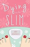 Dying to be Slim