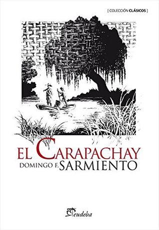 El Carapachay (Kindle Edition)