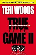 True to the Game II (True to the Game #2) 