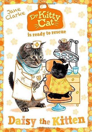 Daisy the Kitten (Dr. KittyCat, #3)