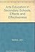Arts Education in Secondary Schools by John Harland