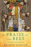 In Praise of the Bees (Women of Ireland #1)
