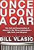 Once Upon a Car: The Fall and Resurrection of America's Big Three Automakers--GM, Ford, and Chrysler