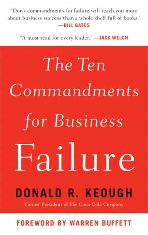 The Ten Commandments for Business Failure (Hardcover)