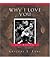 Why I Love You by Gregory E. Lang Why I Love You by Gregory E. Lang