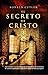 El secreto de Cristo (Best seller nº 31) (Spanish Edition)